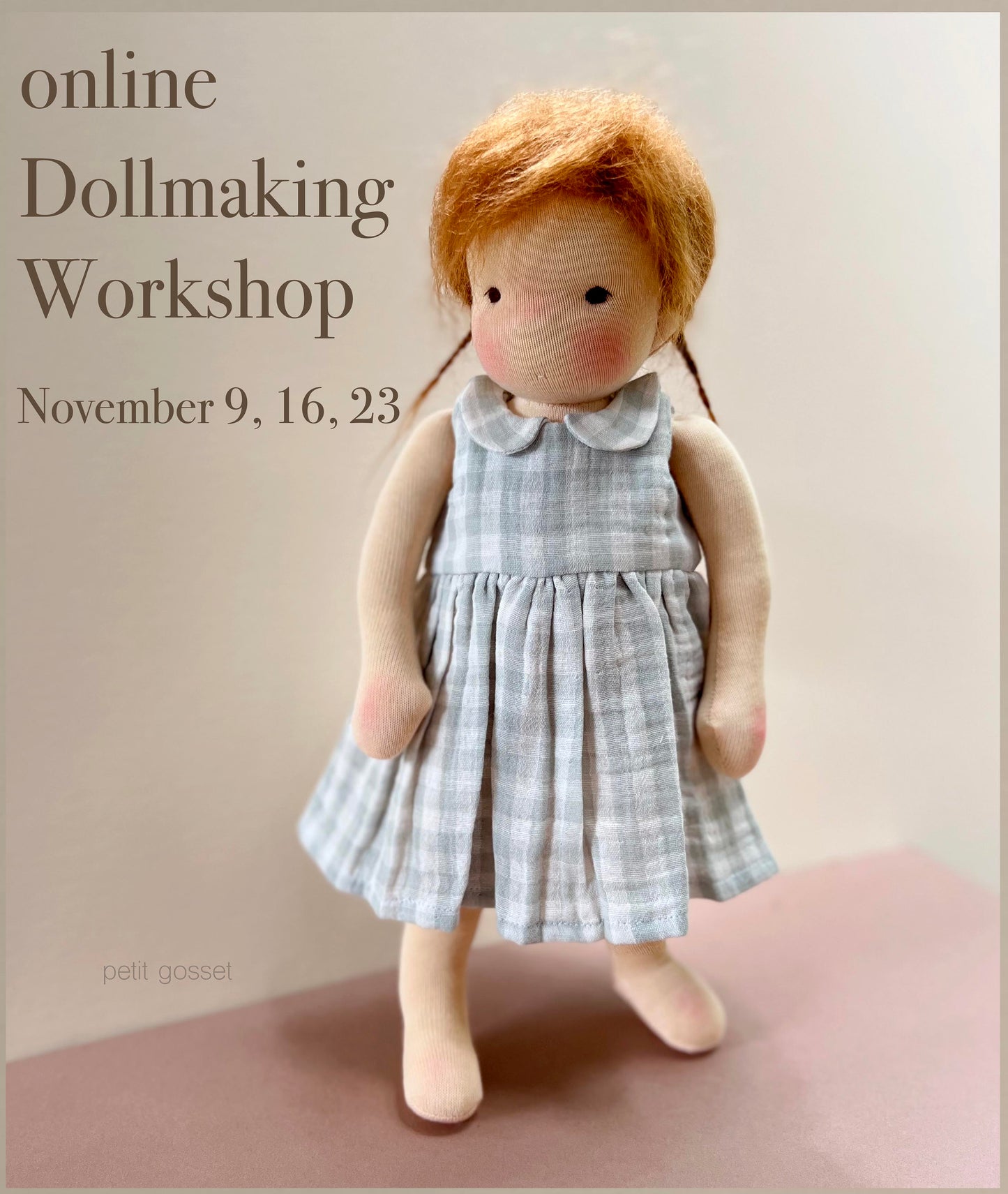 Online Dollmaking Workshop November 9,16,23 (Saturdays)